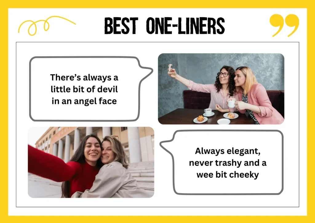 11. Best One-Liners For Selfies