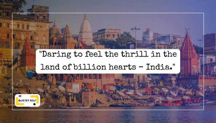 11. _Daring to feel the thrill in the land of billion hearts – India
