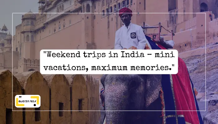 12. _Weekend trips in India – mini vacations, maximum memories