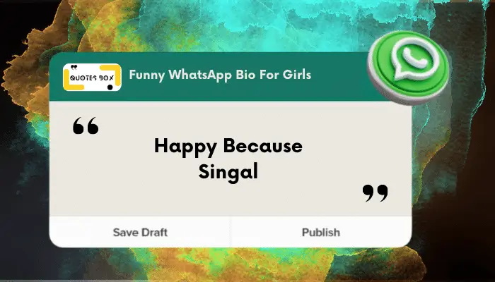 13. Happy Because Singal