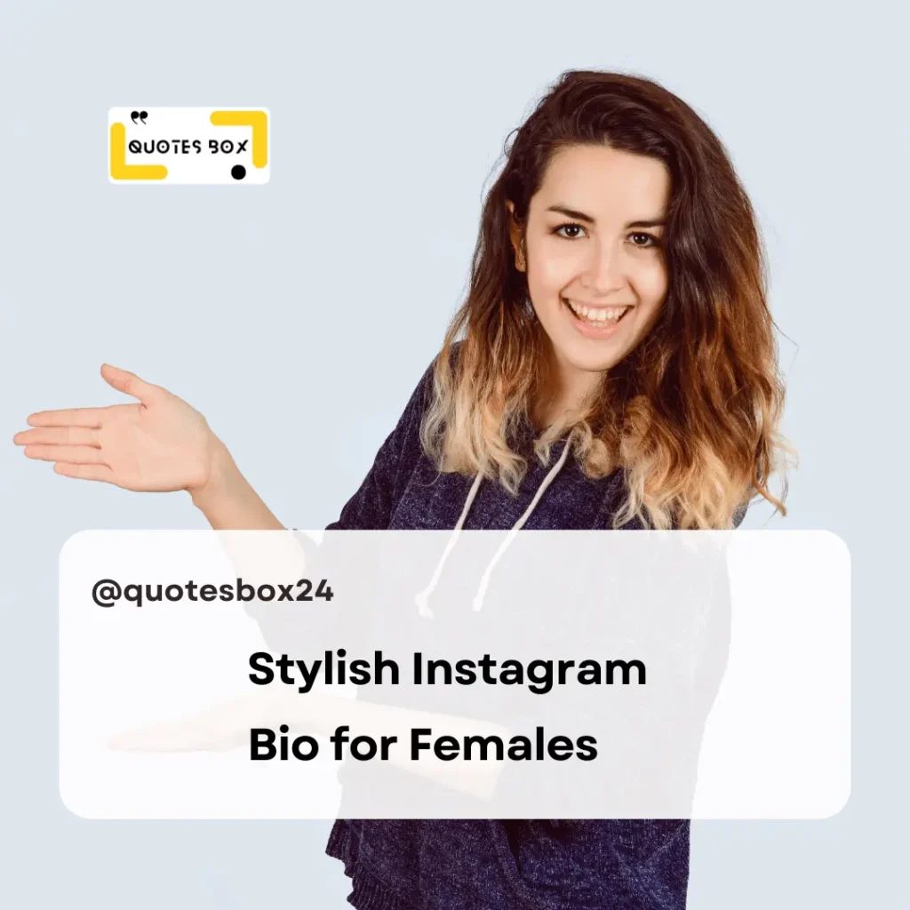 23. Stylish Instagram Bio for Females
