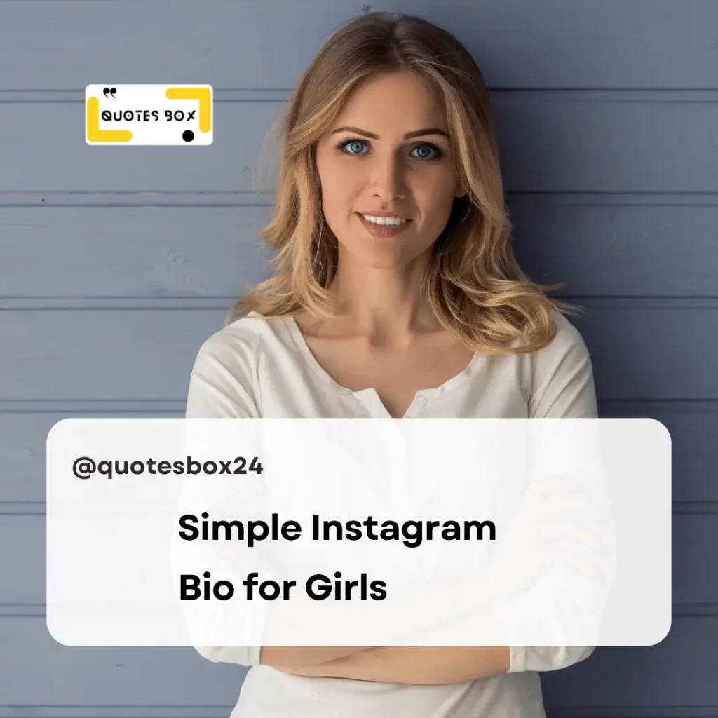26. Simple Instagram Bio for Girls