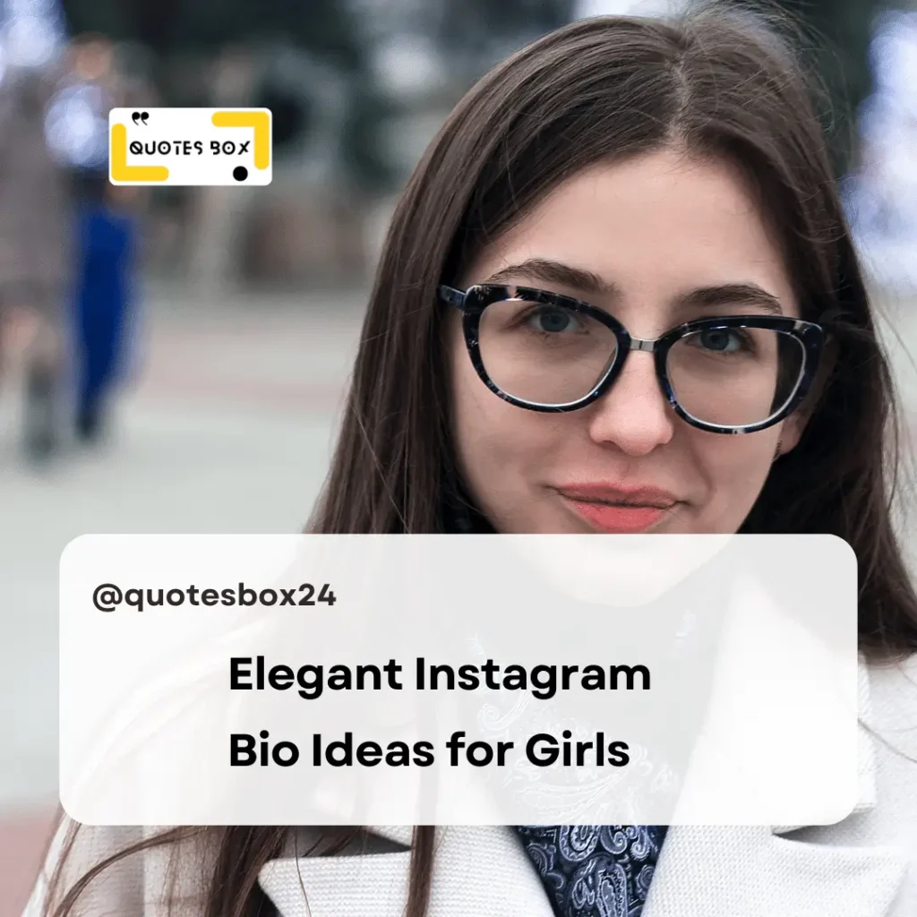 29. Elegant Instagram Bio Ideas for Girls