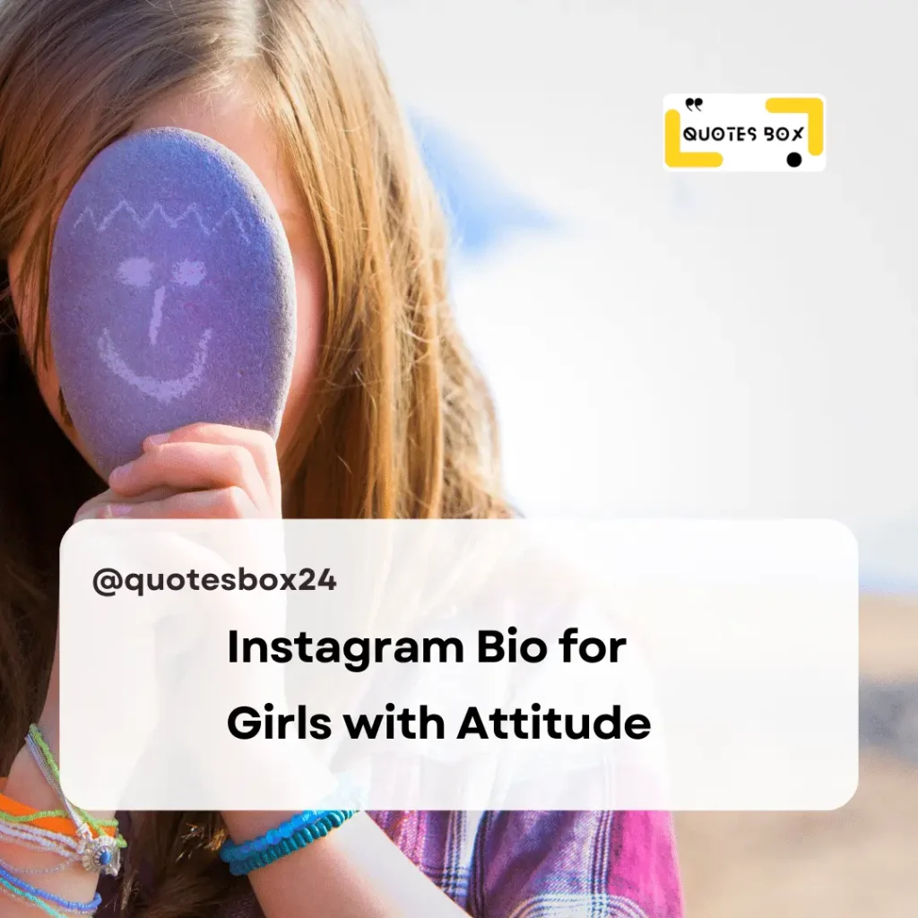 3. Instagram Bio for Girls with Attitude