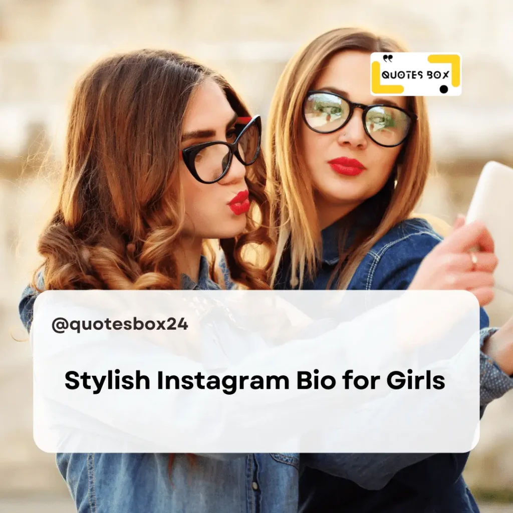 5. Stylish Instagram Bio for Girls