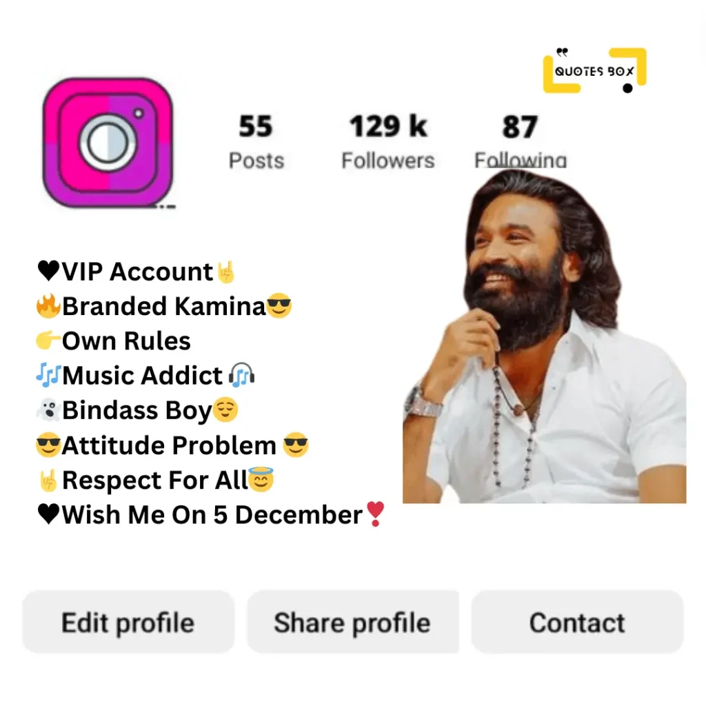 22. VIP Account Branded Kamina Own Rules Music Addict Bindass Boy Attitude Problem Respect For All Wish Me On 5 December
