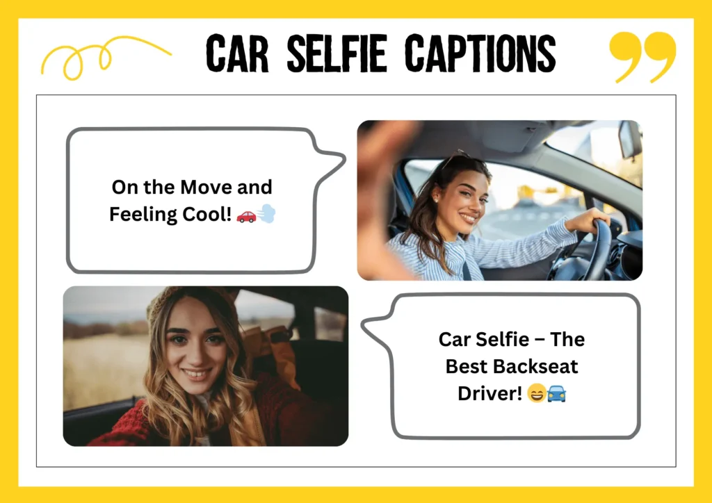4. Car Selfie Captions