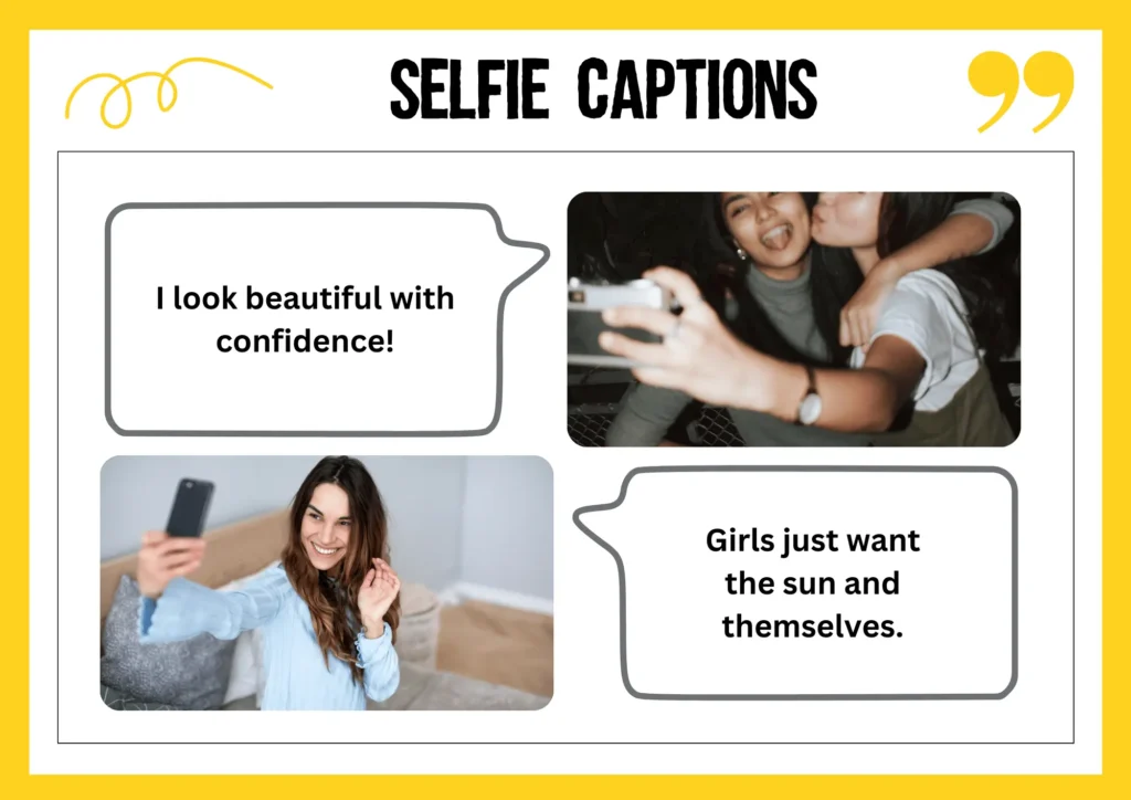 5. Selfie Captions For Girls