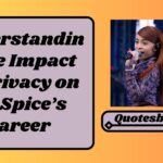 Understanding the Impact of Privacy on Ice Spice’s Career