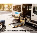 The Vital Role of Transporters in Hospital Efficiency