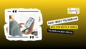 Telegram Bio, Best Telegram Bio, Best Telegram Bio For Boys & Girls, Best Telegram Bio For Boys, Best Telegram Bio For Girls, Telegram Bio Ideas,