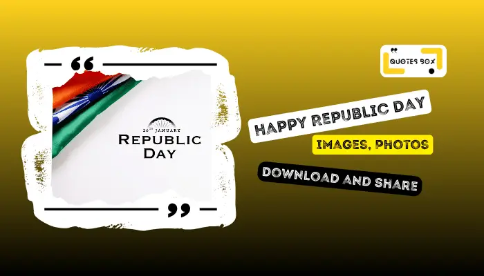 2025 Happy Republic Day, Images, Photos, Download and Share, Happy Republic Day Images, 2025 Top 530+ Wishes, Messages, Quotes,