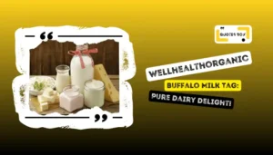 Wellhealthorganic Buffalo Milk Tag: Pure Dairy Delight!,